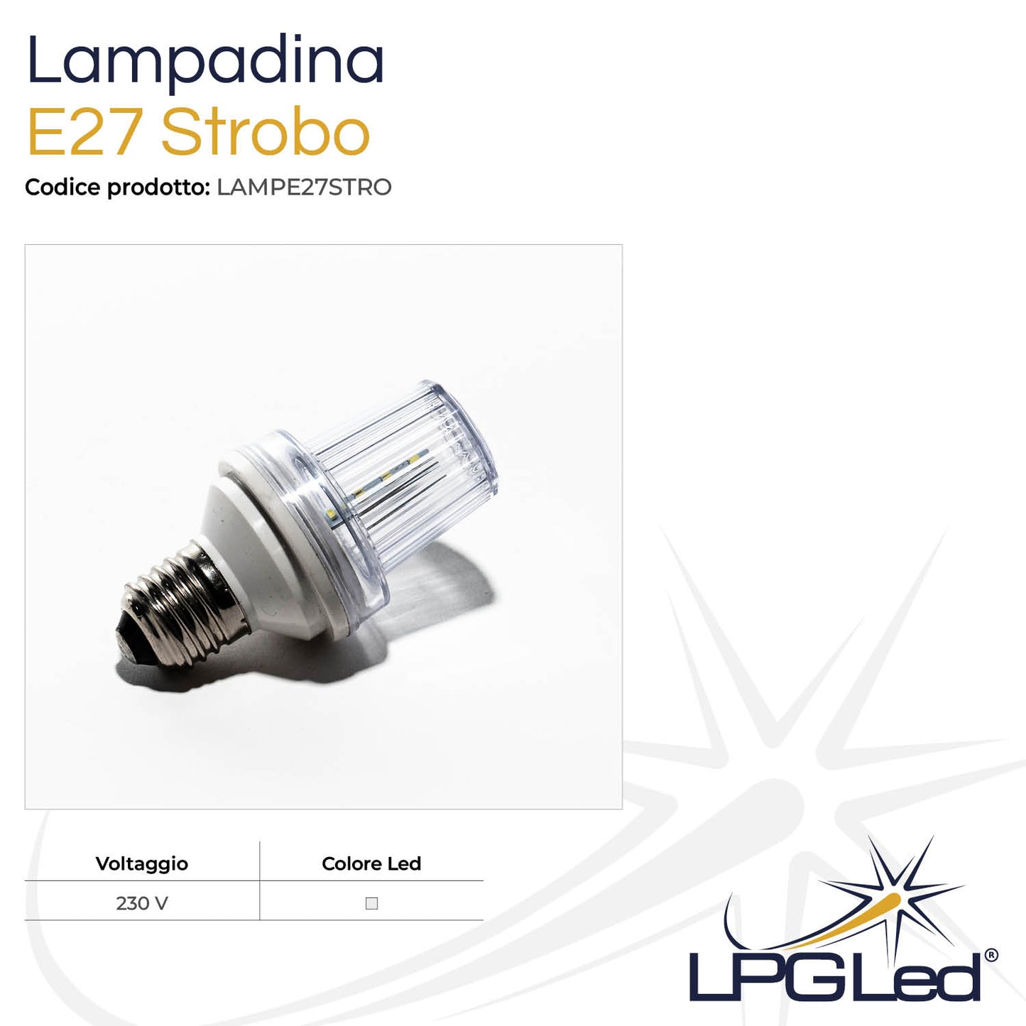 Lampadina E27 effetto strobo
