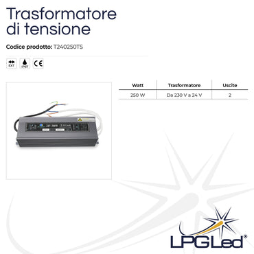 Trasformatore di tensione LPGLed | 250 Watt 2 uscite | IP67 | 24V