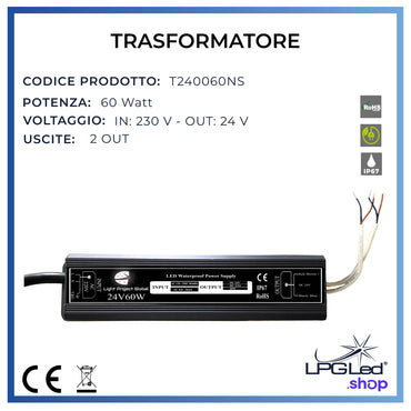 Trasformatore di tensione LPGLed | 60 Watt 2 uscite | IP67 | 24V