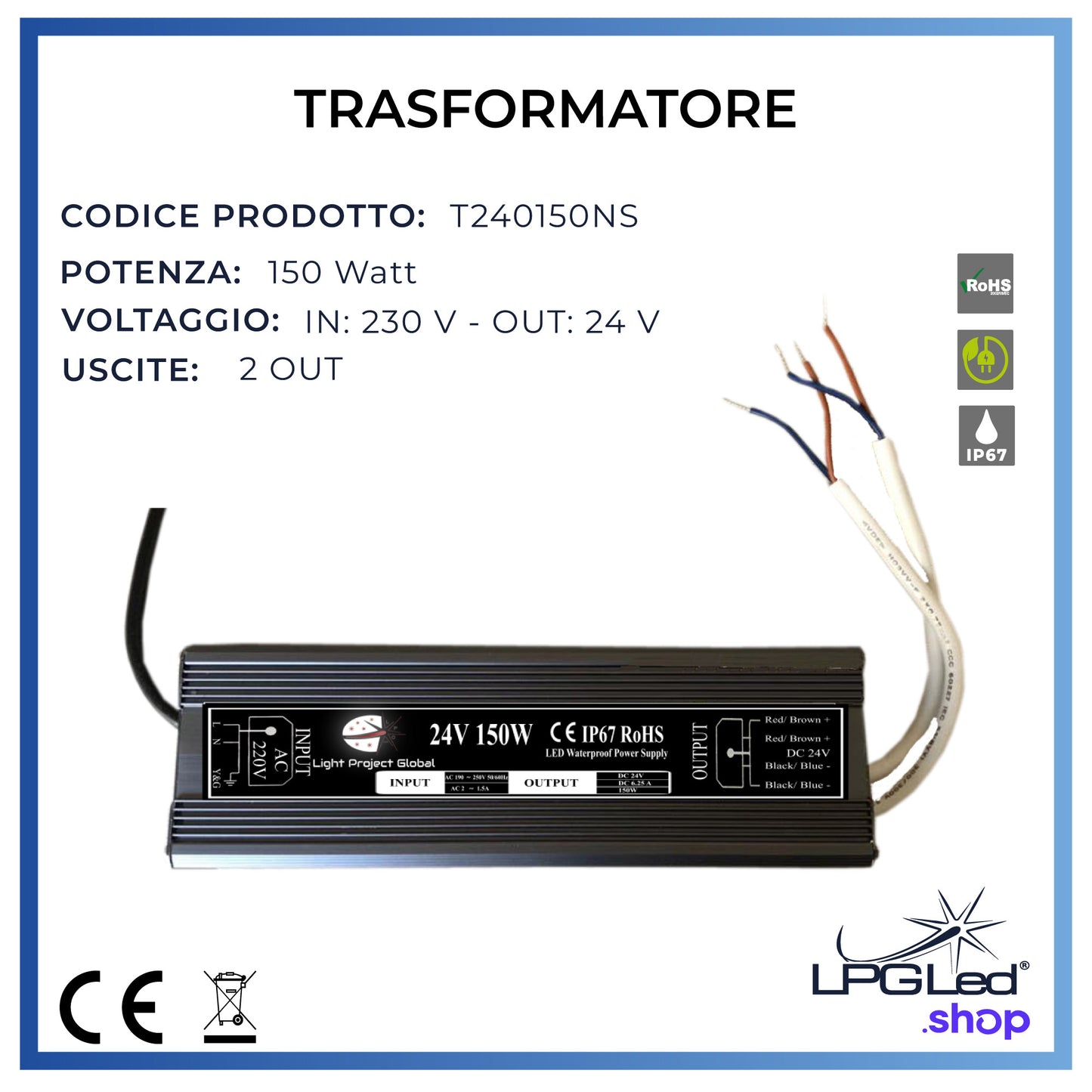 Trasformatore di tensione LPGLed | 150 Watt 2 uscite | IP67 | 24V