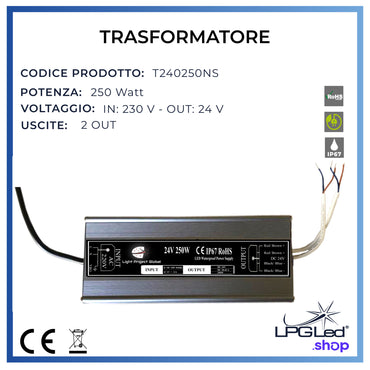 Trasformatore di tensione LPGLed | 250 Watt 2 uscite | IP67 | 24V